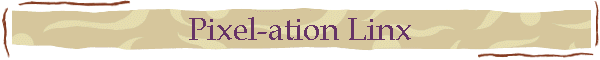 Pixel-ation Linx